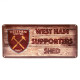 West Ham United FC Shed Sign