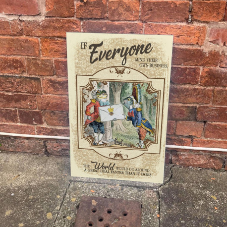 Alice in wonderland  - Everyone One own business - Metal Vintage Wall Sign