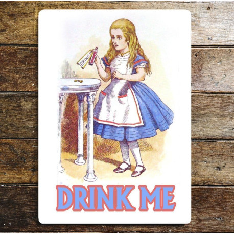 Alice in wonderland , Drink Me - Metal Quote Wall Sign