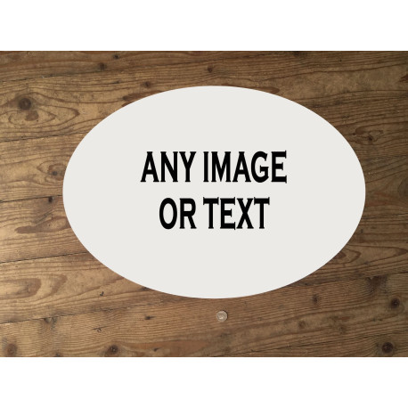 Any Design Or Text Oval - Metal Street Sign Wall Sign - Personalise custom art