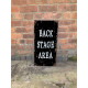 Back Stage Area - Metal Advertising Wall Sign