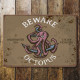 Beware Octopus Sea - Metal Sign Plaque