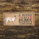 border collie Dog Metal Sign Plaque - A House Is Not a ome without a