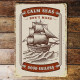 calm seas done make good sailors Metal Wall Sign Plaque