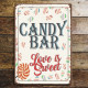 Candy  Bar , Love is sweet - Metal Wall Sign