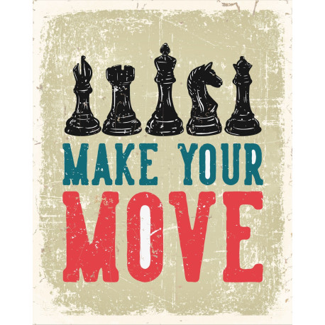 Chess Make Your Move Tin Sign Metal Sign Plaque