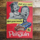 Chocolate Penguin Shut Your Eyes Open Your Mouth - Metal Advertising Wall Sign