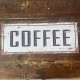 Coffee - Metal Vintage Wall Sign Kitchen