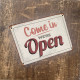 Come In We&#039;re open , We have missed you - Metal Vintage Wall Sign