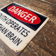 Danger Mouth Operates Faster Than Brain - Metal Advertising Wall Sign