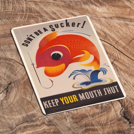 Don't Be A Sucker! Fish - Metal Travel Wall Sign