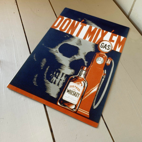 Don't Mix Em Skull Gas Whiskey - Metal Propaganda Wall Sign