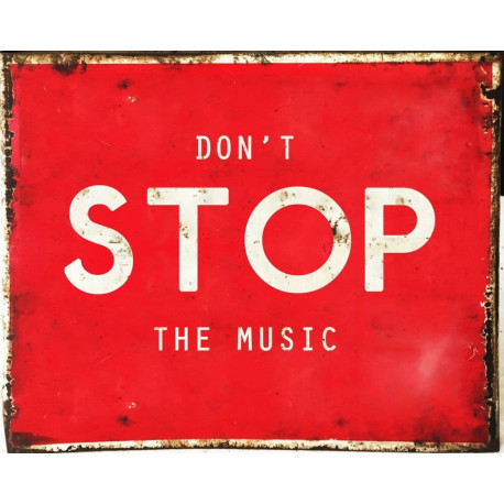 Don't stop the Music - Metal Travel Wall Sign