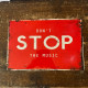 Don&#039;t stop the Music - Metal Travel Wall Sign