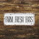 Farm fresh eggs - Metal Vintage Wall Sign Kitchen