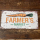 Farmers Market 24  Metal Wall Sign