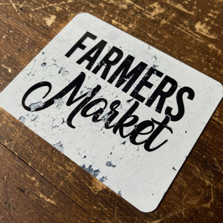 Farmers Market Farmhouse-  Metal Sign Plaque