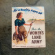 For A Healthy Happy job Join The Womans Land Army - Metal Propaganda Wall Sign