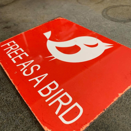 Free As A Bird  - Metal Advertising Wall Sign