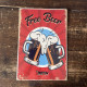 Free Beer Tomorrow  - Metal Vintage Wall Sign