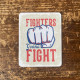 Frighters Gonna Fight Boxing Tin Sign Metal Sign Plaque