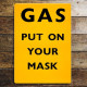 Gas Put On Your Mask World War - Metal Propaganda Wall Sign