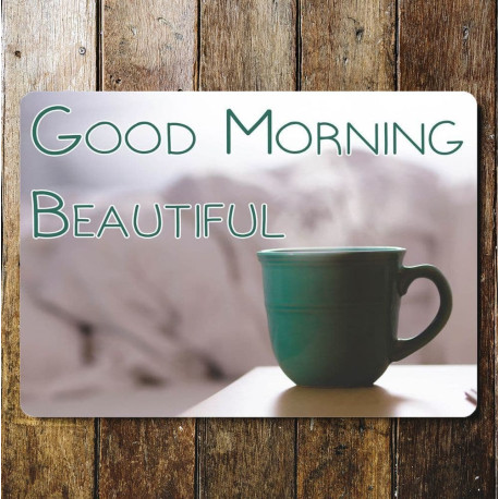 Good Morning Beautiful - Metal Travel Wall Sign