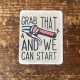 Grab that and We&#039;ll Start Bicycle Bike Tin Sign Metal Sign Plaque