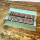 I Licked You So You&#039;re Mine Mirror  - Mirroed Metal Wall Sign