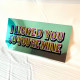 I Linked You So Your Mine Pub Bar Mirror - Mirroed Metal Wall Sign