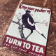 Keep Your Pecker Up Tea  - Metal Propaganda Wall Sign