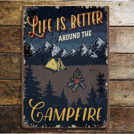 Life is Better Around The Campfire, Camping Metal Sign Plaque