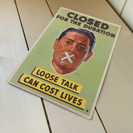 Loose Talk Can Cost Lives Closed For The Duration - Metal War Wall Sign