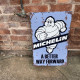 Michelin A Better Way Forward  Tires  - Metal Vintage Wall Sign