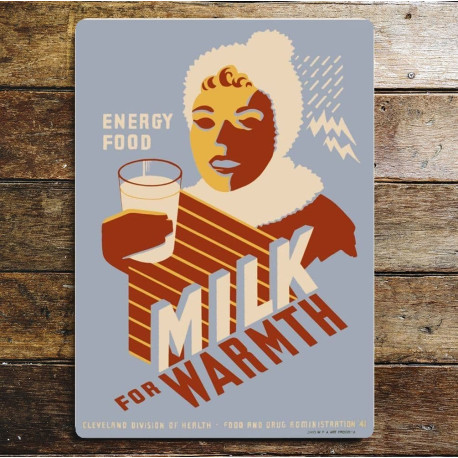 Milk For Warmth - Metal Propaganda Wall Sign