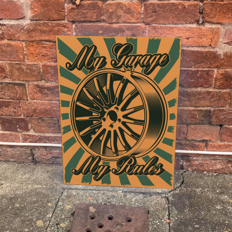 My Garage My Rules Tyre Tire Retro  - Metal Retro Wall Sign