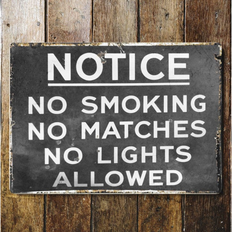 Notice Grey 9x12inch - No Smoking No Matches Not Lights Allowed - Metal Advertising Wall Sign