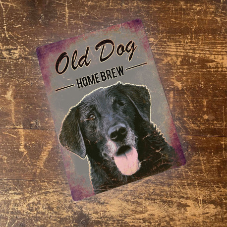 Old Dog Home brew Brewery Style Animal labrador - Metal Advertising Wall Sign