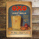 Oxo Cube with Hot Milk It&#039;s Meat &amp; Drink to you - Metal Advertising Wall Sign