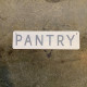 Pantry Famhouse Kitchen Door Metal Sign Plaque