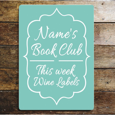 Personalised Any Name Book Club This Week Wine labels - Metal Personalised Art Wall Sign