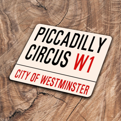 Piccadilly Circus W1 City Of Westminster London Street Sign - Metal Street Sign Wall Sign -