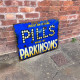 Pills Parkinson - Metal Advertising Wall Sign