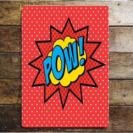 Pow Comic Style writing - Metal Pop Art Wall Sign