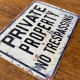 Private Property No Trespassing  - Metal Sign Plaque