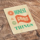 Quote &quot;Be Honest &amp; Do Good Things&quot; - Metal Travel Wall Sign