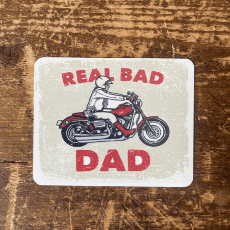 Real Bad Dad Tin Sign Metal Sign Plaque