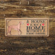 Redbone Coonhound Dog Metal Sign Plaque - A House Is Not a Home without a