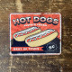 Retro Hot Dogs Always Fresh - Metal Retro Wall Sign