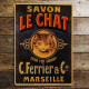 Savon Le Chat French Advert - Metal Advertising Wall Sign